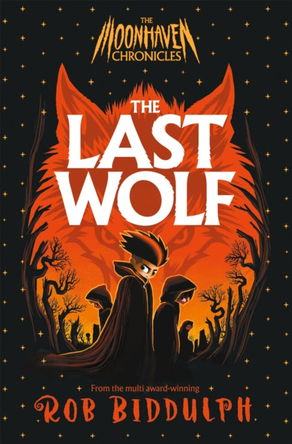 The Last Wolf by Rob Biddulph