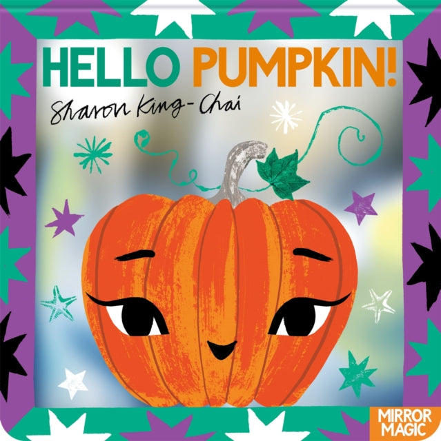 Hello Pumpkin!: A Halloween mirror search-and-find book by Sharon King-Chai