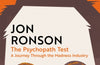 The Psychopath Test : A Journey Through the Madness Industry by Jon Ronson