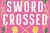 Swordcrossed by Freya Marske