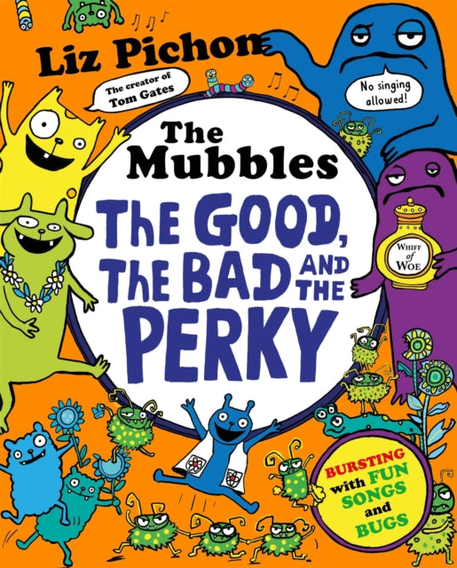 The Mubbles: The Good, The Bad and the Perky by Liz Pichon