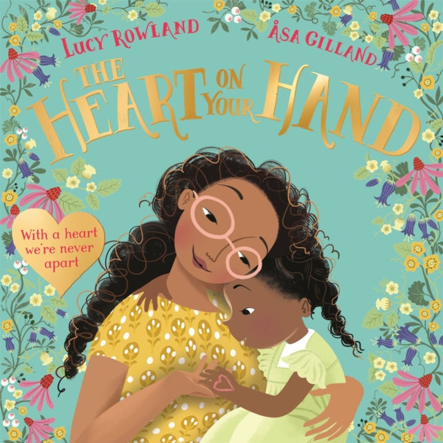 The Heart on Your Hand by Lucy Rowland