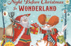 The Night Before Christmas in Wonderland: Now an Animated Film by Carys Bexington