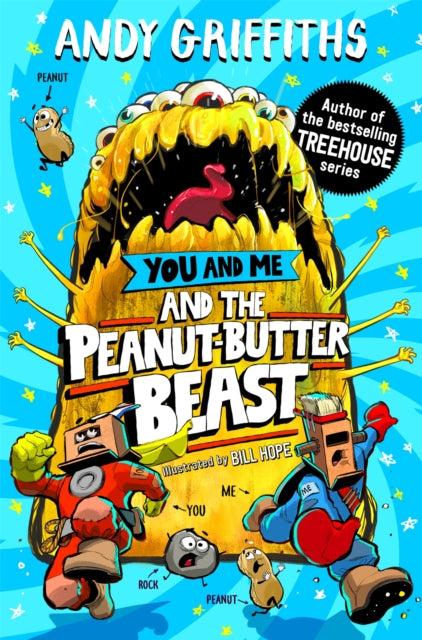You and Me and the Peanut-Butter Beast by Andy Griffiths