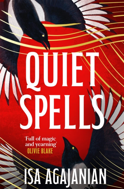 Quiet Spells by Isa Agajanian