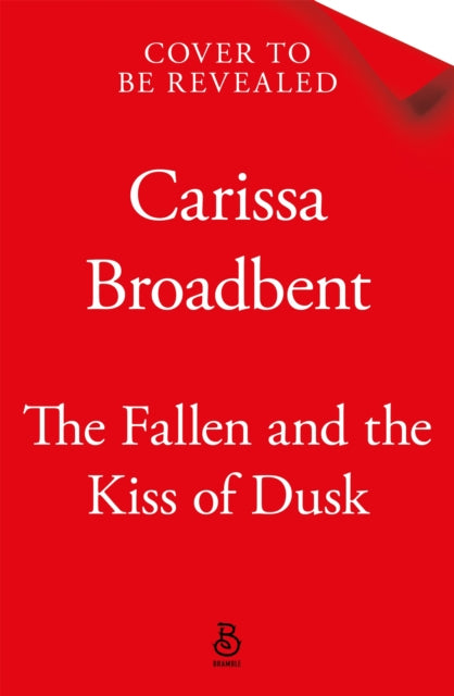 The Fallen and the Kiss of Dusk by Carissa Broadbent