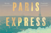 The Paris Express by Emma Donoghue