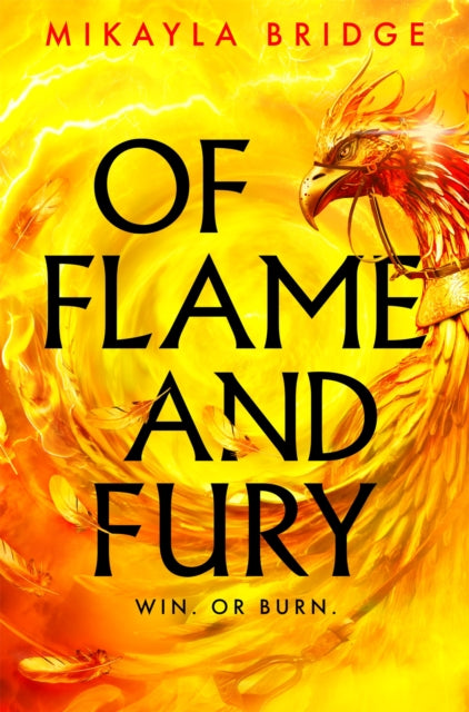 Of Flame and Fury by Mikayla Bridge