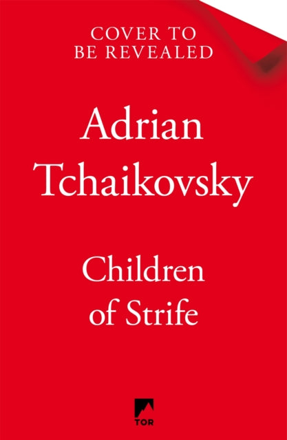 Children of Strife by Adrian Tchaikovsky