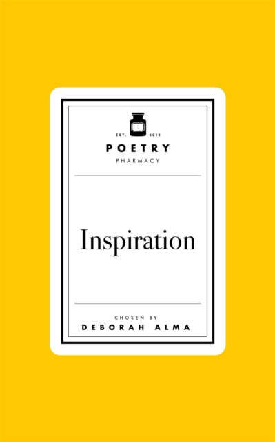 Poetry Pharmacy: Inspiration by Deborah Alma