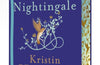 The Nightingale: The 10th Anniversary Edition by Kristin Hannah