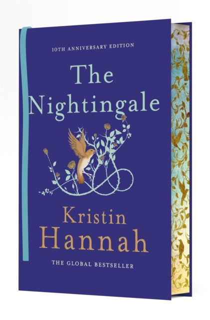 The Nightingale: The 10th Anniversary Edition by Kristin Hannah