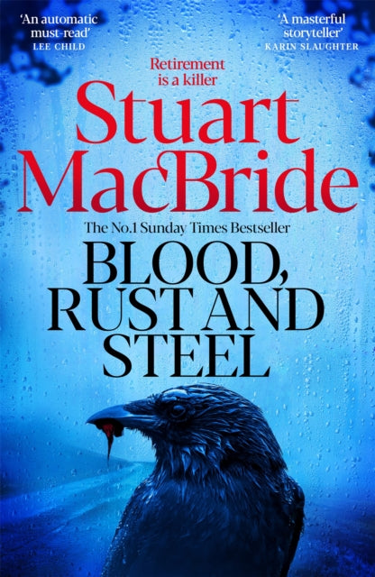 Blood, Rust and Steel by Stuart MacBride