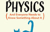 Why Nobody Understands Quantum Physics: The Story of the Science That Shapes Our World by Frank Verstraete & Celine Broeckaert