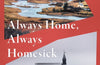 Always Home, Always Homesick: A Love Letter to Iceland by Hannah Kent