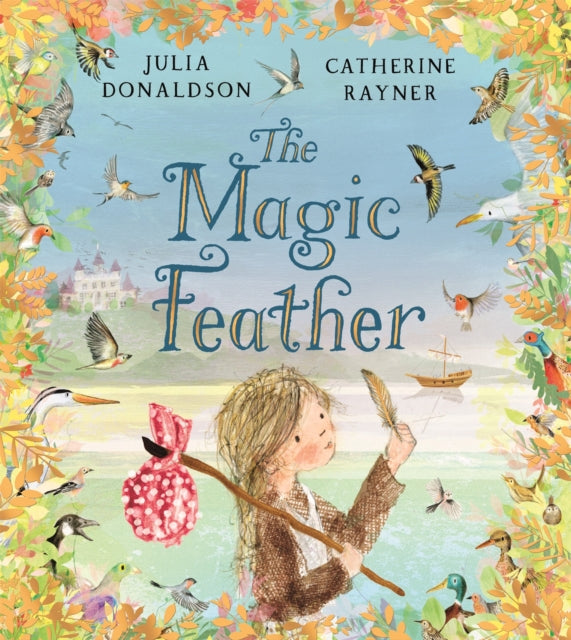 The Magic Feather by Julia Donaldson