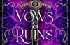 Vows & Ruins by Helen Scheuerer