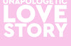 Unapologetic Love Story by Elle McNicoll