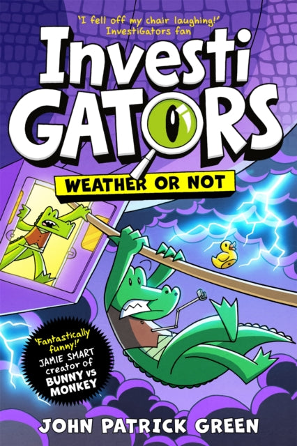 InvestiGators: Weather or Not by John Patrick Green