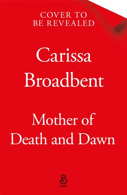 Mother of Death and Dawn by Carissa Broadbent