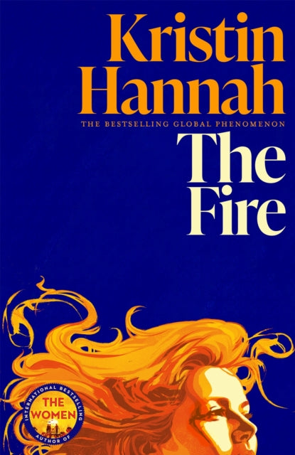 The Fire by Kristin Hannah