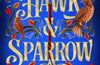 Hawk & Sparrow by Ayana Gra