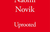 Uprooted by Naomi Novik