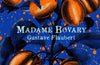 Madame Bovary by Gustave Flaubert