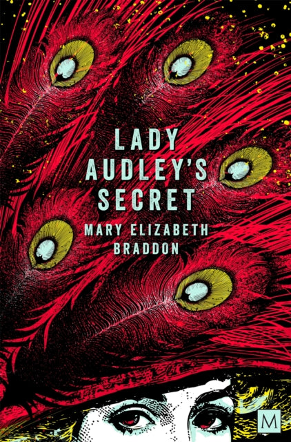 Lady Audley's Secret by Mary Elizabeth Braddon
