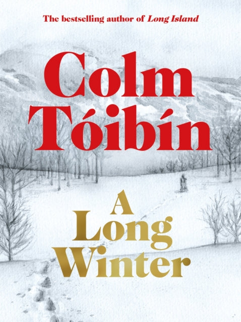 A Long Winter by Colm Toibin (SIGNED)