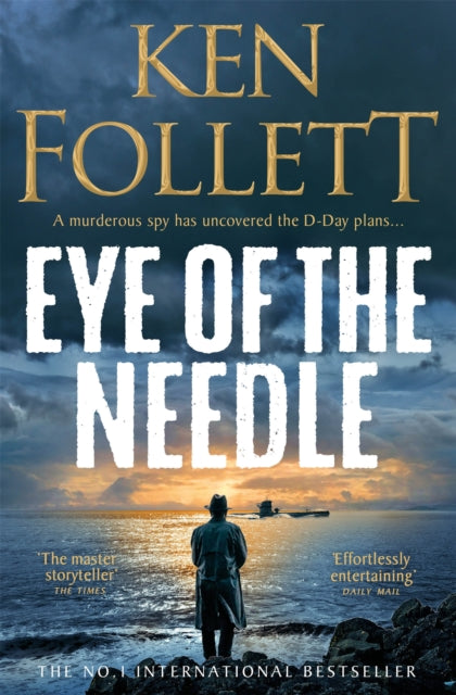 Eye of the Needle by Ken Follett