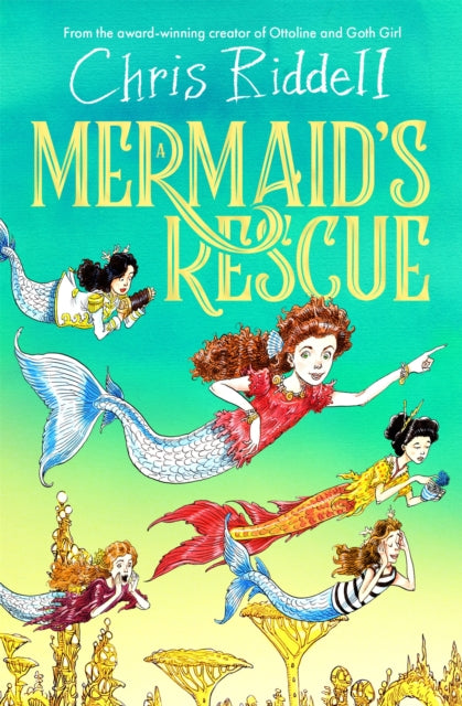 A Mermaid's Rescue by Chris Riddell
