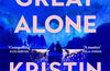 The Great Alone by Kristin Hannah