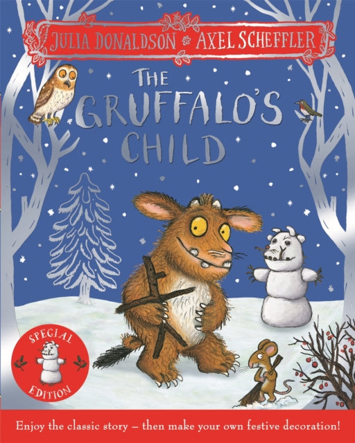 The Gruffalo's Child Festive Edition by Julia Donaldson