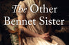 The Other Bennet Sister by Janice Hadlow