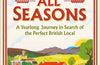 A Pub For All Seasons : A Yearlong Journey in Search of the Perfect British Local by Adrian Tierney-Jones