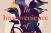An Inconvenience of Penguins by Jamie Lafferty