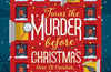 'Twas the Murder Before Christmas: Over 70 Fiendish, Fun and Festive Puzzles by Dr. Gareth Moore & Laura Jayne Ayres