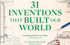 31 Inventions that Built Our World by Jonn Elledge (SIGNED PRE-ORDER)