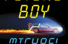 Future Boy: Back to the Future and My Journey through the Space-Time Continuum by Michael J Fox