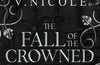 The Fall of the Crowned King by Amber V. Nicole