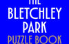 The Official Bletchley Park Puzzle Book