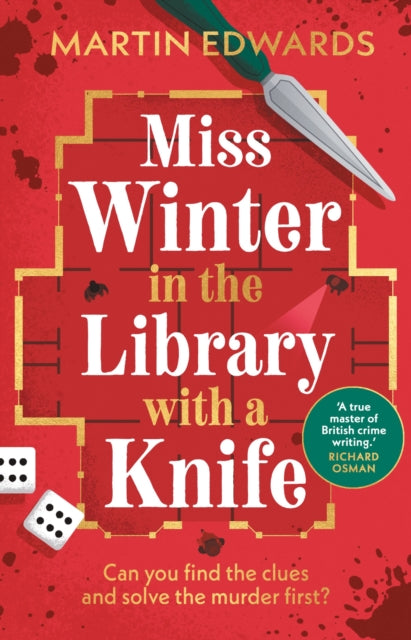 Miss Winter in the Library with a Knife: the traditional murder mystery with a delightful twist by Martin Edwards