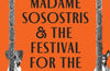 Madame Sosostris & the Festival for the Broken-Hearted by Ben Okri (SIGNED)
