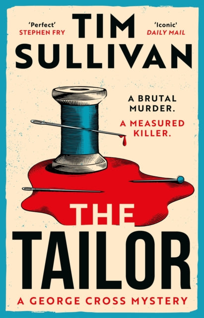 The Tailor: The Brand New George Cross Mystery by Tim Sullivan