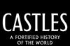Castles: A Fortified History of the World by Dan Jones