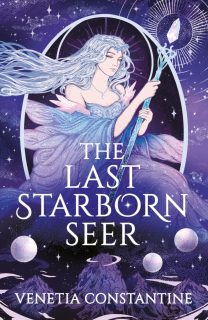 The Last Starborn Seer by Venetia Constantine (SIGNED PRE-ORDER)