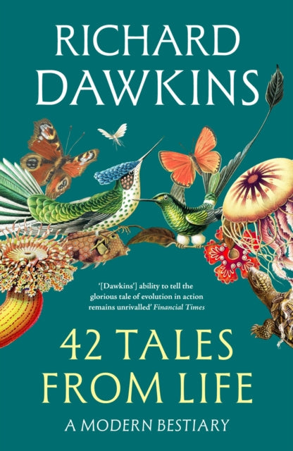 42 Tales From Life: A Modern Bestiary by Richard Dawkins