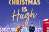 All I Want for Christmas Is Hugh by Julia Boggio