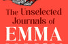 The Unselected Journals of Emma M. Lion, vol. 4 by Beth Brower